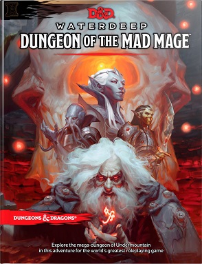 D&D: WATERDEEP, DUNGEON OF THE MAD MAGE