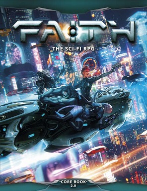 FAITH, THE SCI-FI RPG CORE BOOK 2.0