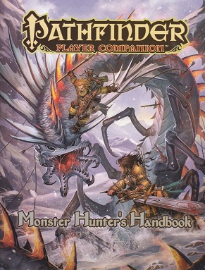 PATHFINDER PLAYER COMPANION: MONSTER HUNTER'S HANDBOOK