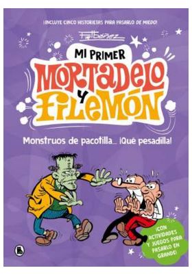 MI PRIMER MORTADELO Y FILEMON. MONSTRUOS DE PACOTILLA...¡QUE PESADILLA!