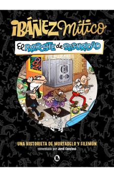 EL PREBOSTE DE SEGURIDAD (IBÁÑEZ MÍTICO 2)