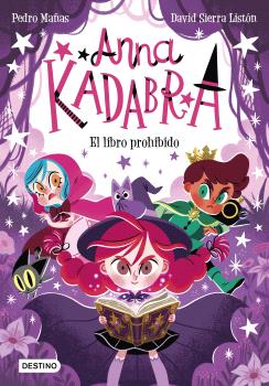 ANNA KADABRA 16. EL LIBRO PROHIBIDO