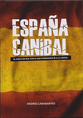 ESPAÑA CANIBAL