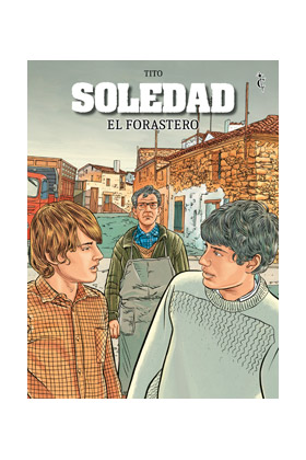 SOLEDAD. EL FORASTERO