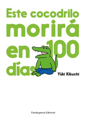 ESTE COCODRILO MORIRA EN 100 DIAS