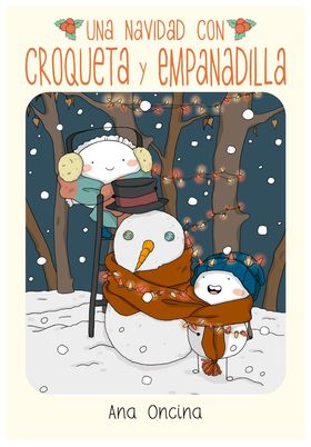 UNA NAVIDAD CON CROQUETA Y EMPANADILLA ( 5ª EDICION )