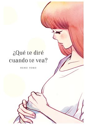¿QUE TE DIRE CUANDO TE VEA?