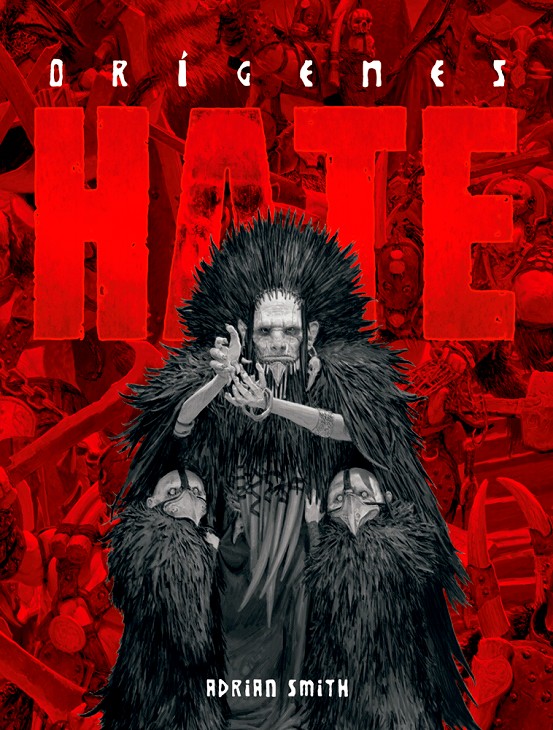 HATE: ORÍGENES