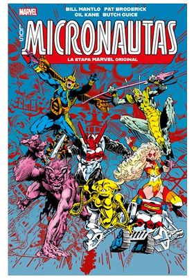 LOS MICRONAUTAS 02 LA ETAPA MARVEL ORIGINAL