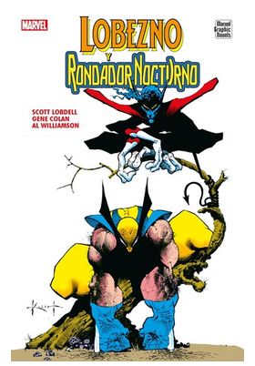 LOBEZNO Y RONDADOR NOCTURNO (MARVEL GRAPHIC NOVELS)