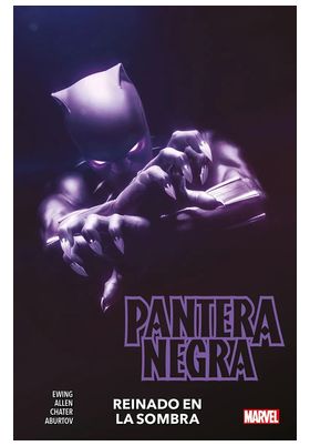 PANTERA NEGRA DE EVE EWING 01 REINADO EN LA SOMBRA