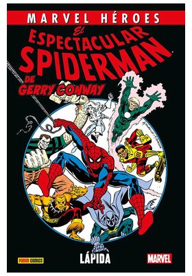 EL ESPECTACULAR SPIDERMAN DE GERRY CONWAY 01