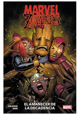 MARVEL ZOMBIES. EL AMANECER DE LA DECADENCIA