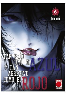 TAN FRÍO COMO EL AZUL Y TAN AGRESIVO COMO EL ROJO 06
