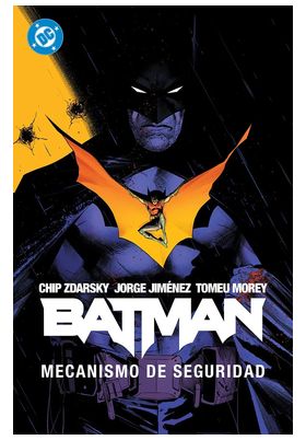 DC PREMIERE 2. AMANECER DE DC. BATMAN 01. MECANISMO DE SEGURIDAD