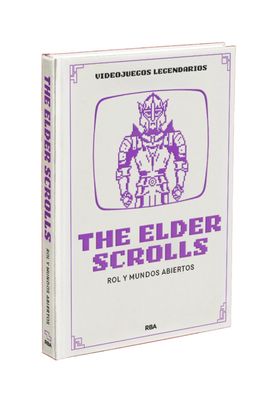 VIDEOJUEGOS LEGENDARIOS 25. THE ELDER SCROLLS. ROL Y MUNDOS ABIERTOS