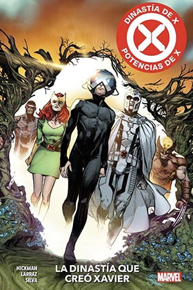 MARVEL PREMIERE 01. DINASTIA DE X / POTENCIAS DE X. LA DINASTIA QUE CREO XAVIER