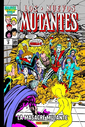 LOS NUEVOS MUTANTES 3. LA MASACRE MUTANTE (MARVEL GOLD)