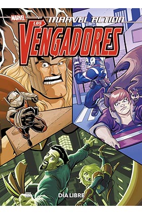 MARVEL ACTION. LOS VENGADORES 05. DIA LIBRE