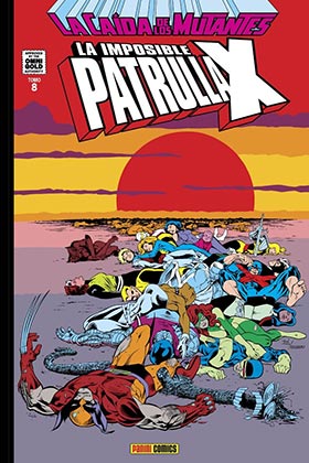 LA IMPOSIBLE PATRULLA-X 08. LA CAIDA DE LOS MUTANTES  (MARVEL GOLD)