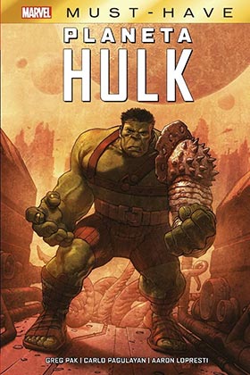 MARVEL MUST-HAVE. PLANETA HULK