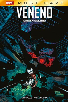 MARVEL MUST-HAVE. VENENO: ORIGEN OSCURO