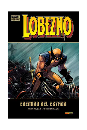 REEDICIÓN MARVEL MUST HAVE LOBEZNO. ENEMIGO DEL ESTADO