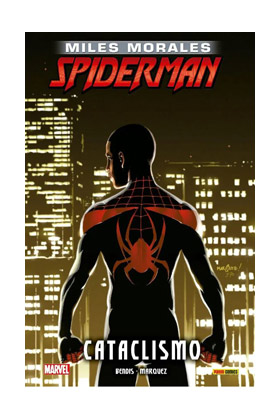 MARVEL INTEGRAL MILES MORALES SPIDERMAN 4. CATACLISMO