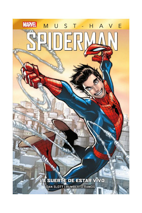 MARVEL MUST-HAVE. SPIDERMAN: LA SUERTE DE ESTAR VIVO