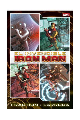 IRON MAN DE FRACTION Y LARROCA 01 (MARVEL OMNIBUS)