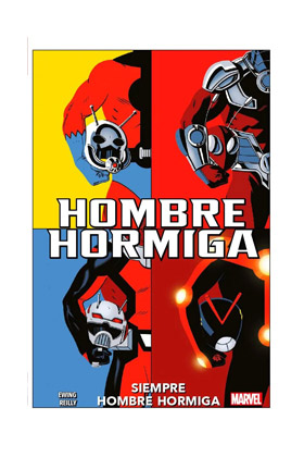 HOMBRE HORMIGA, SIEMPRE HOMBRE HORMIGA