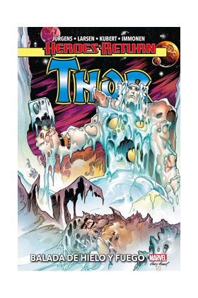 HEROES RETURN THOR 03 BALADA DE FUEGO Y HIELO