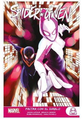 MARVEL YOUNG ADULTS. SPIDER-GWEN 3. PACTAR CON EL DIABLO
