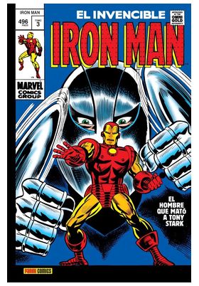 IRON MAN 03 EL HOMBRE QUE MATO A TONY STARK (MARVEL GOLD)
