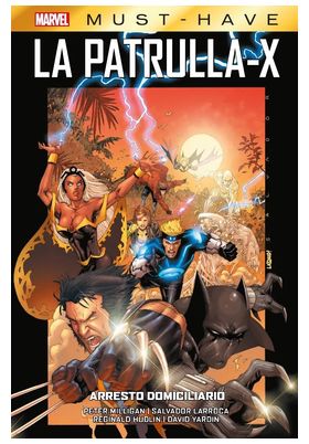 MARVEL MUST-HAVE. LA PATRULLA X2 ARRESTO DOMICILIARIO