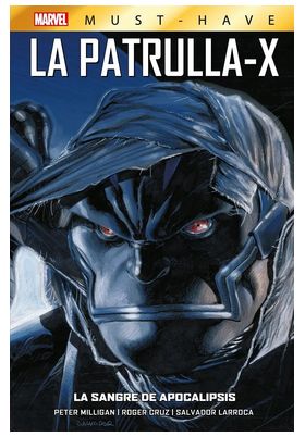 MARVEL MUST-HAVE. LA PATRULLA-X 03 LA SANGRE DE APOCALIPSIS