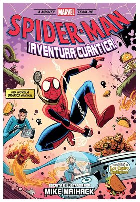 MARVEL SCHOLASTIC SPIDER-MAN. ¡AVENTURA CUANTICA!