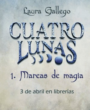 CUATRO LUNAS 1 MAREAS DE MAGIA