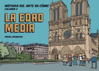 HISTORIA DEL ARTE EN CÓMIC, VOL.2 LA EDAD MEDIA