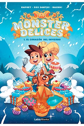 MONSTER DELICES 01: EL CORAZÓN DEL INVIERNO
