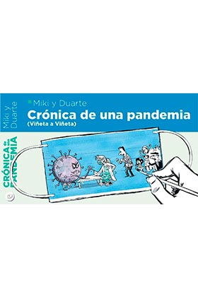 CRONICA DE UNA PANDEMIA (VIÑETA A VIÑETA)