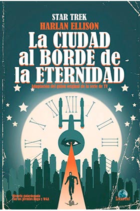 STAR TREK /LA CIUDAD AL BORDE DE LA ETERNIDAD (2ª ED)