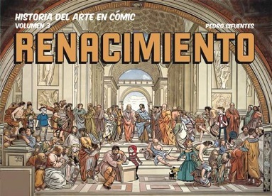 HISTORIA DEL ARTE EN CÓMIC, VOL.3 RENACIMIENTO