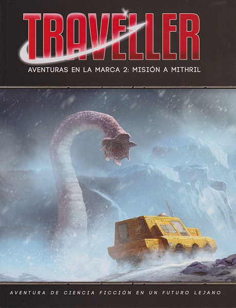 TRAVELLER AVENTURAS EN LA MARCA II MISIÓN A MITHRIL