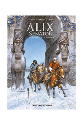 ALIX SENATOR 11. EL ESCLAVO DE KHORSABAD