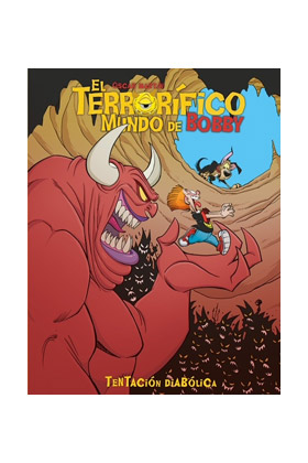 EL TERRORIFICO MUNDO DE BOBBY 04 TENTACION DIABOLICA