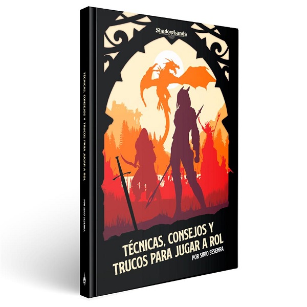 TÉCNICAS, CONSEJOS Y TRUCOS PARA JUGAR AL ROL