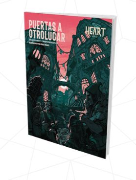 HEART: PUERTAS HACIA OTROLUGAR