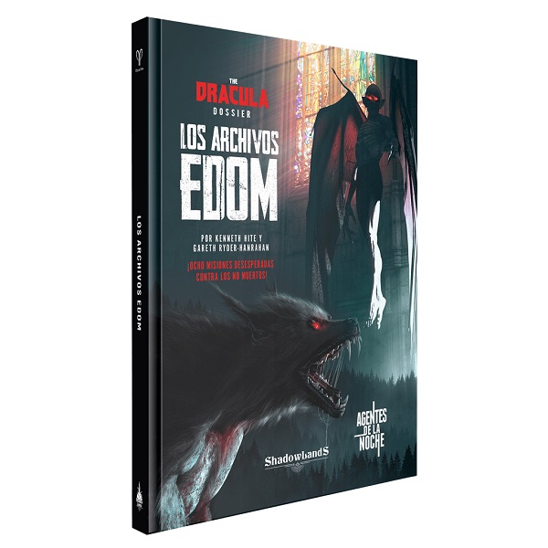 AGENTES DE LA NOCHE THE DRACULA DOSSIER LOS ARCHIVOS EDOM