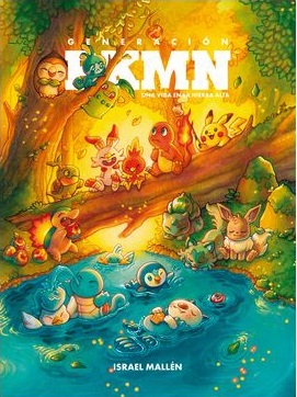 GENERACIÓN PKMN UNA VIDA EN LA HIERBA ALTA